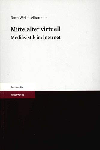 Beispielbild fr Mittelalter virtuell. Medivistik im Internet zum Verkauf von medimops