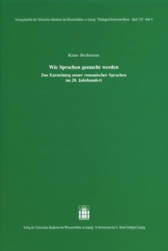 Wie Sprachen gemacht werden. Zur Entstehung neuer romanischer Sprachen im 20. Jahrhundert. Vortrag gehalten in der Plenarsitzung am 13. Februar 2004. Sitzungsberichte der Sächsischen Akademie der Wissenschaften zu Leipzig, Philologisch-Historische Klasse; - Bochmann, Klaus