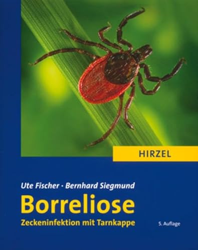 Stock image for Borreliose: Zeckeninfektion mit Tarnkappe for sale by medimops