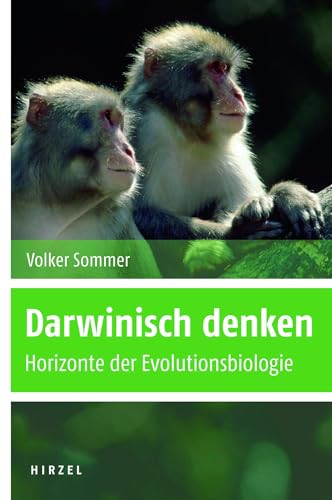 9783777615431: Darwinisch denken: Horizonte in der Evolutionsbiologie