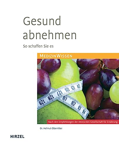 Beispielbild fr Gesund abnehmen: So schaffen Sie es zum Verkauf von medimops