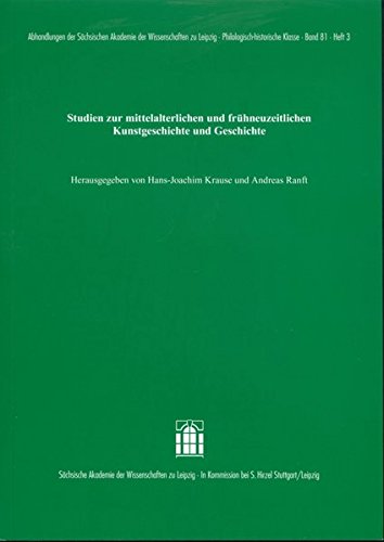 Imagen de archivo de Studien zur mittelalterlichen und frhneuzeitlichen Kunstgeschichte und Geschichte. a la venta por Antiquariat Dorner