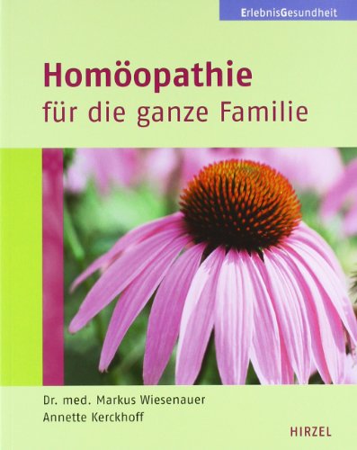 Beispielbild fr Homopathie fr die ganze Familie zum Verkauf von medimops