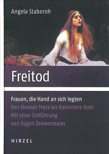 9783777618036: Freitod: Frauen, die Hand an sich legten. Von Eleanor Marx bis Hannelore Kohl