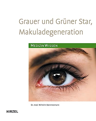 Stock image for Grauer und Grner Star, Makuladegeneration for sale by GreatBookPrices