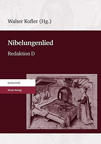 Nibelungenlied: Redaktion D (9783777622972) by Walter Kofler