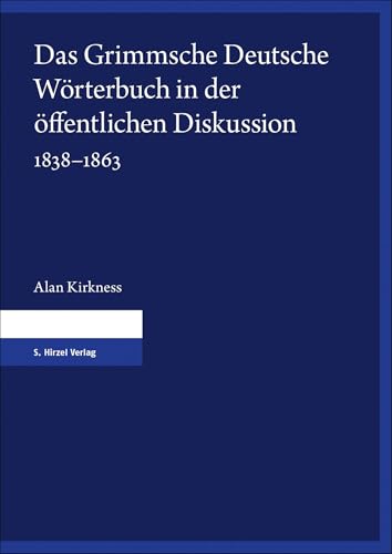 Stock image for Das Grimmsche Deutsche Wrterbuch in der ffentlichen Diskussion 1838-1863: Eine Dokumentation zeitgenssischer Ankndigungen, Anzeigen und Rezensionen. for sale by Latina Lavapies Antiquariat von Godin