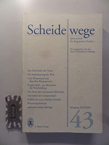 Beispielbild fr Scheidewege, Jahresschrift fr skeptisches Denken, Jg.43 : Scheidewege zum Verkauf von medimops