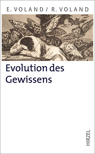 Stock image for Evolution des Gewissens: Strategien zwischen Egoismus und Gehorsam for sale by Mispah books