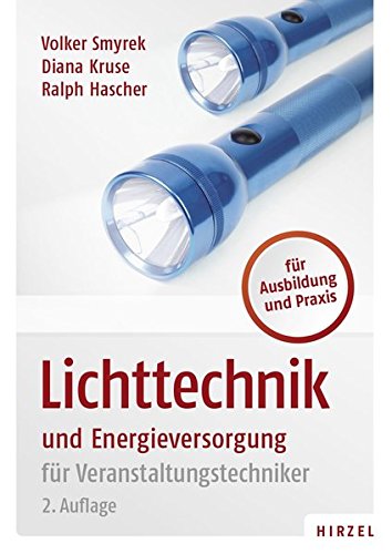 Beispielbild fr Lichttechnik und Energieversorgung -Language: german zum Verkauf von GreatBookPrices