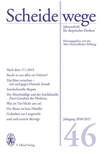 Beispielbild fr Scheidewege : Jahresschrift fr skeptisches Denken. Jahrgang 46 - 2016/2017 zum Verkauf von Buchpark