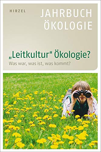 Stock image for Leitkultur" kologie?: Was war, was ist, was kommt? (Jahrbuch kologie) for sale by DER COMICWURM - Ralf Heinig