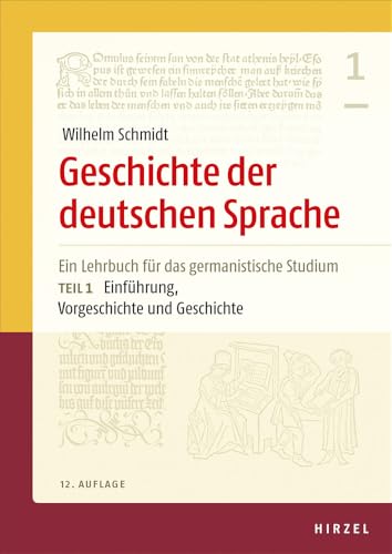 Stock image for Geschichte der deutschen Sprache Teil 1: Einfhrung, Vorgeschichte und Geschichte -Language: german for sale by GreatBookPrices