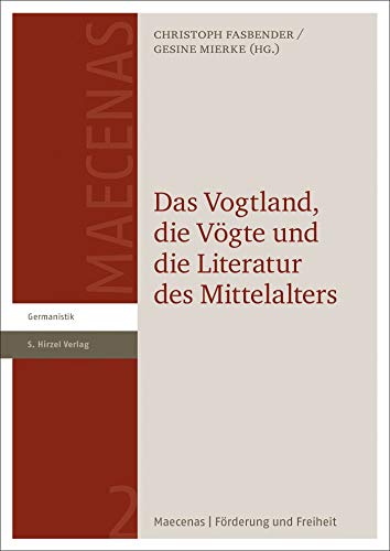 9783777628073: Das Vogtland, die Vgte und die Literatur des Mittelalters