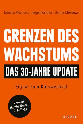 9783777635057: Grenzen Des Wachstums - Das 30-Jahre-Update: Signal Zum Kurswechsel (German Edition)