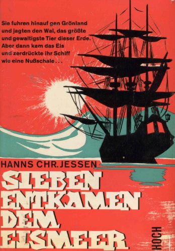 Imagen de archivo de Sieben entkamen dem Eismeer a la venta por Versandantiquariat Felix Mcke