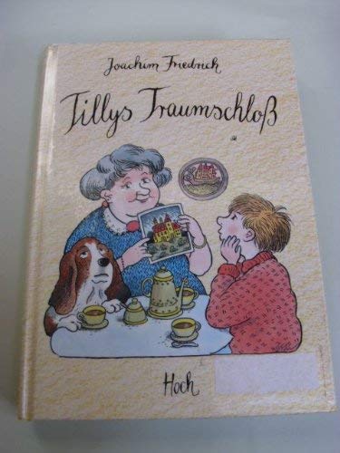 Beispielbild fr Tillys Traumschloss zum Verkauf von Leserstrahl  (Preise inkl. MwSt.)