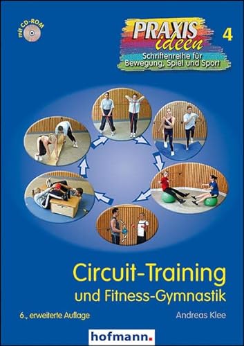 Beispielbild fr Circuit-Training: und Fitness-Gymnastik (Praxisideen - Schriftenreihe fr Bewegung, Spiel und Sport) zum Verkauf von medimops