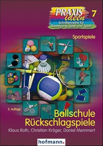 Stock image for Ballschule Rckschlagspiele -Language: german for sale by GreatBookPrices