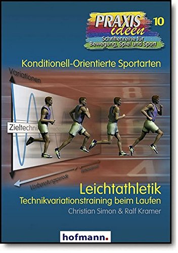 9783778001011: Leichtathletik: Technikvariationstraining beim Laufen: 10