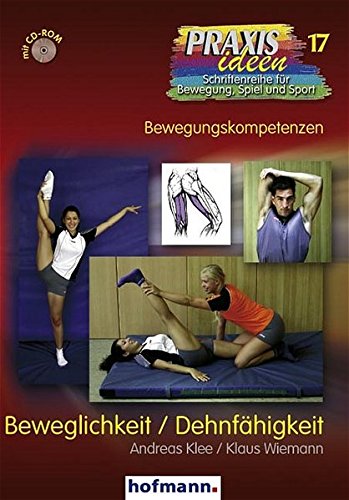 Stock image for Beweglichkeit / Dehnfhigkeit: Bewegungskompetenzen for sale by medimops