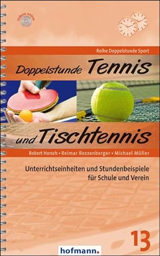 9783778006313: Doppelstunde Tennis / Tischtennis: Unterrichtseinheiten und Stundenbeispiele fr Schule und Verein: 13