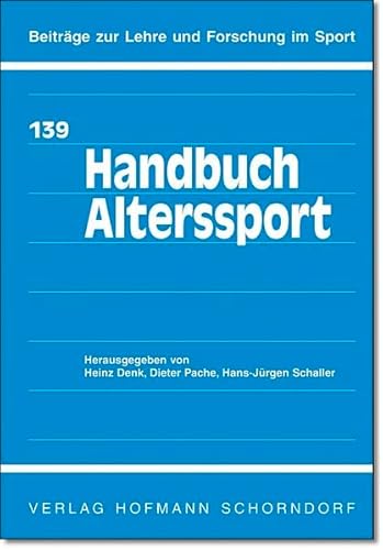 Beispielbild fr Handbuch Alterssport: Grundlagen - Analysen - Perspektiven zum Verkauf von medimops