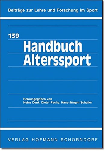 Stock image for Handbuch Alterssport: Grundlagen - Analysen - Perspektiven for sale by medimops