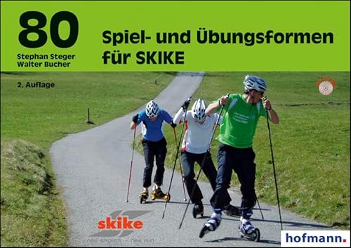 Stock image for 80 Spiel- und bungsformen fr SKIKE for sale by medimops