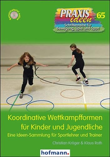 Stock image for Koordinative Wettkampfformen fr Kinder und Jugendliche for sale by Blackwell's
