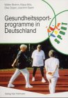 Beispielbild fr Gesundheitssportprogramme in Deutschland zum Verkauf von medimops