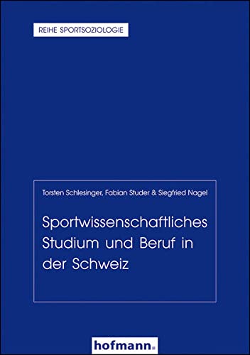 9783778034057: Schlesinger, T: Sportwissenschaftliches Studium und Beruf in