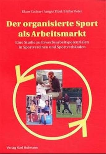 Stock image for Der organisierte Sport als Arbeitsmarkt for sale by medimops