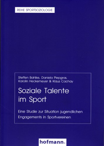 9783778038840: Soziale Talente im Sport: Eine Studie zur Situation jugendlichen Engagements in Sportvereinen