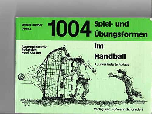 Stock image for 1004 Spiel- und bungsformen im Handball. for sale by Antiquariat Herrmann