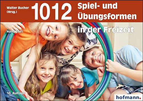 Imagen de archivo de 1012 Spiel- und bungsformen in der Freizeit -Language: german a la venta por GreatBookPrices
