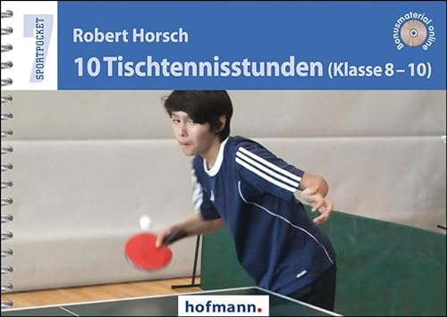 Stock image for 10 Tischtennisstunden (Klasse 8-10) for sale by Blackwell's