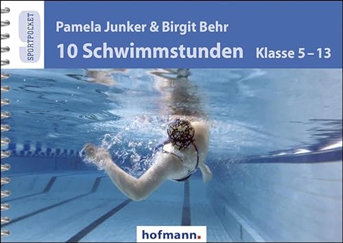 Stock image for 10 Schwimmstunden (Klasse 5-13) for sale by Blackwell's