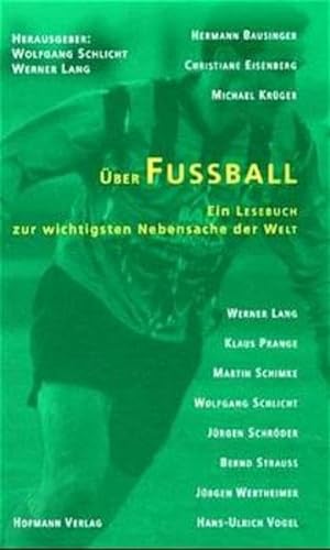 Beispielbild fr ber Fuball von Wolfgang Schlicht (Autor), Werner Lang (Autor) zum Verkauf von BUCHSERVICE / ANTIQUARIAT Lars Lutzer