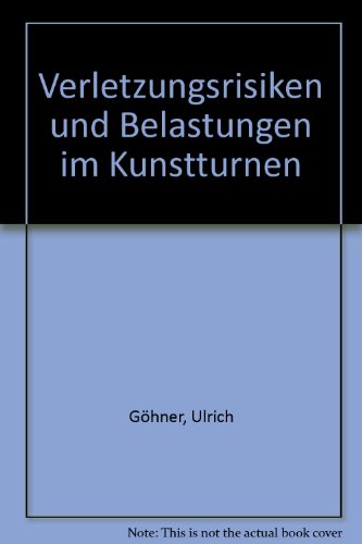 Beispielbild fr Verletzungsrisiken und Belastungen im Kunstturnen zum Verkauf von medimops