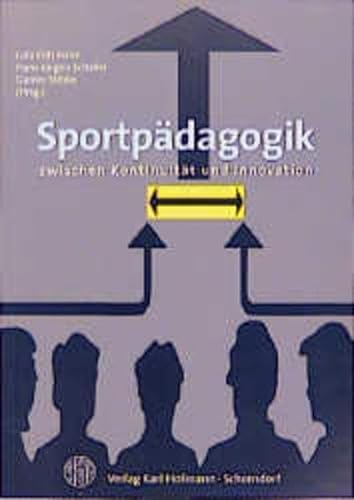 9783778076804: Sportpdagogik zwischen Kontinuitt und Innovation: Prof. Doris Kpper zum 65. Geburtstag gewidmet