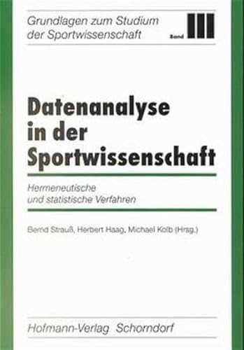 Imagen de archivo de Datenanalyse in der Sportwissenschaft: Hermeneutische und statistische Verfahren a la venta por medimops