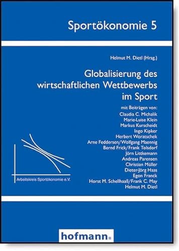 Stock image for Globalisierung des wirtschaftlichen Wettbewerbs im Sport for sale by medimops