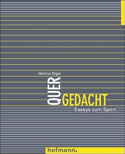 Quergedacht. Essays zum Sport.