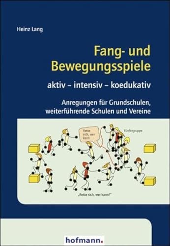 Stock image for Lang, H: Fang- und Bewegungsspiele for sale by Blackwell's