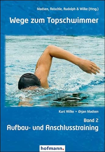 Imagen de archivo de Wege zum Topschwimmer - Band 2 -Language: german a la venta por GreatBookPrices