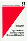 9783778088715: Organisationsentwicklung fr Olympiasttzpunkte (Livre en allemand)