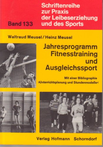 Beispielbild fr Jahresprogramm Fitnesstraining und Ausgleichssport zum Verkauf von Buchpark