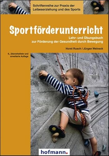 9783778093764: Sportfrderunterricht: Lehr- und bungsbuch zur Frderung der Gesundheit durch Bewegung: 137