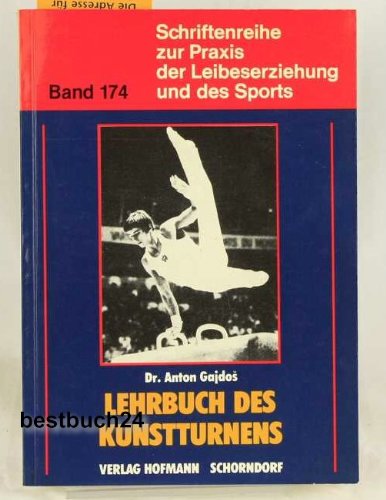 9783778097410: Lehrbuch des Kunstturnens (Livre en allemand)